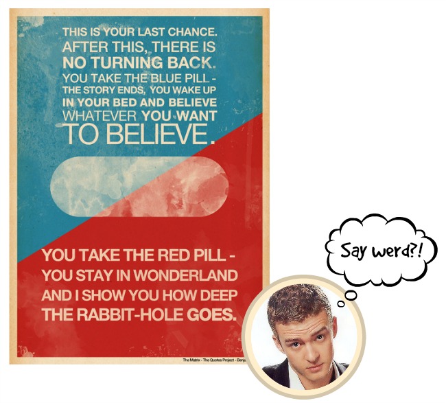 Red Pill Blue Pill