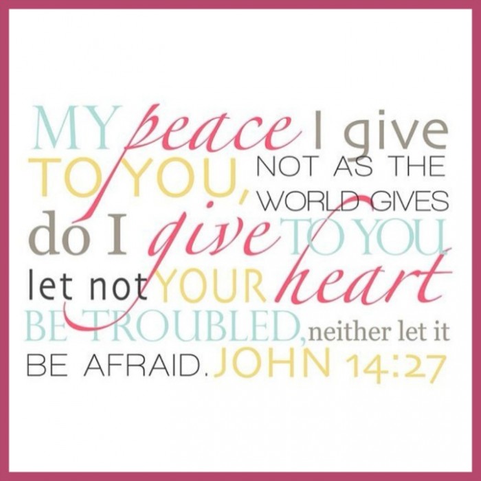 My peace I give to you not as the world gives