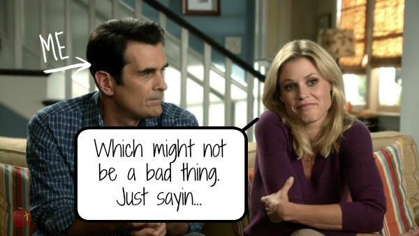 Just Sayin Modern Family